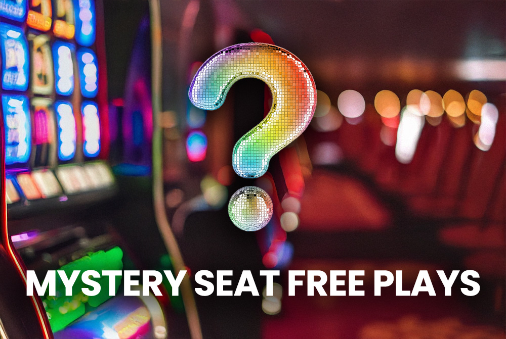 Mystery Seat Free Plays